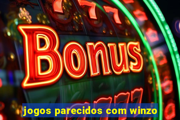 jogos parecidos com winzo